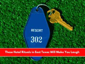 These Hotel Rituals in East Texas Will Make You Laugh