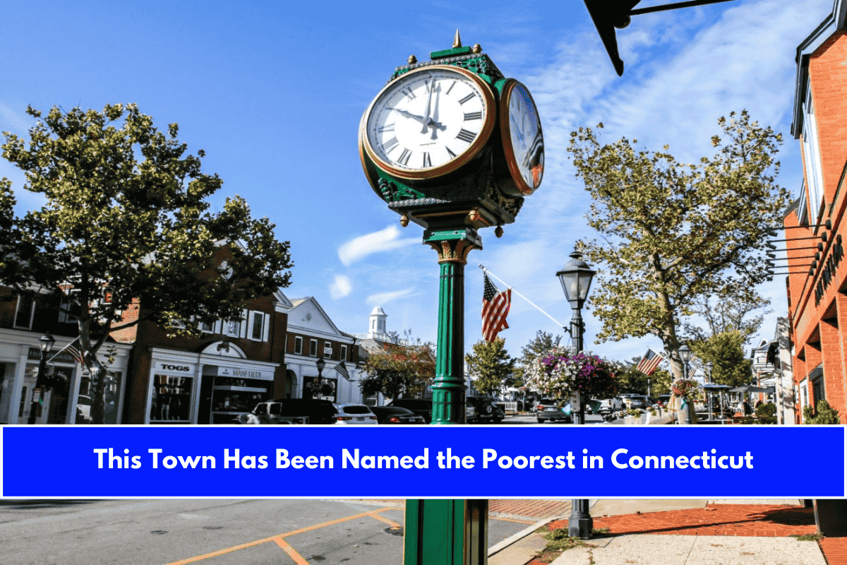 This Town Has Been Named the Poorest in Connecticut