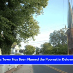 This Town Has Been Named the Poorest in Delaware