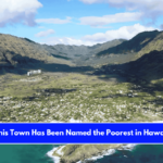 This Town Has Been Named the Poorest in Hawaii