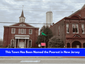 This Town Has Been Named the Poorest in New Jersey