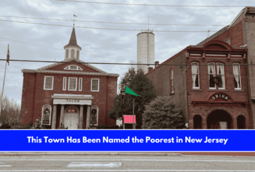 This Town Has Been Named the Poorest in New Jersey