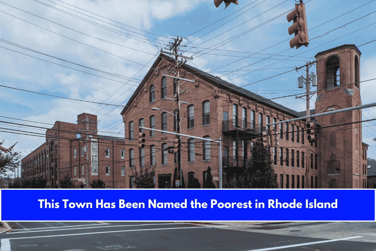 This Town Has Been Named the Poorest in Rhode Island