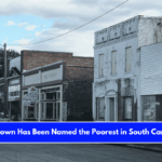 This Town Has Been Named the Poorest in South Carolina