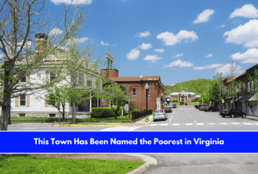 This Town Has Been Named the Poorest in Virginia