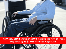 This Week, SSDI Beneficiaries Will Receive the First of Three Deposits Up to $4,018 Has Been Approved
