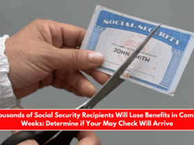 Thousands of Social Security Recipients Will Lose Benefits in Coming Weeks Determine if Your May Check Will Arrive