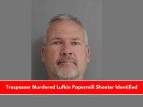 Trespasser Murdered Lufkin Papermill Shooter Identified