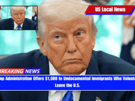 Trump Administration Offers $1,000 to Undocumented Immigrants Who Voluntarily Leave the U.S.