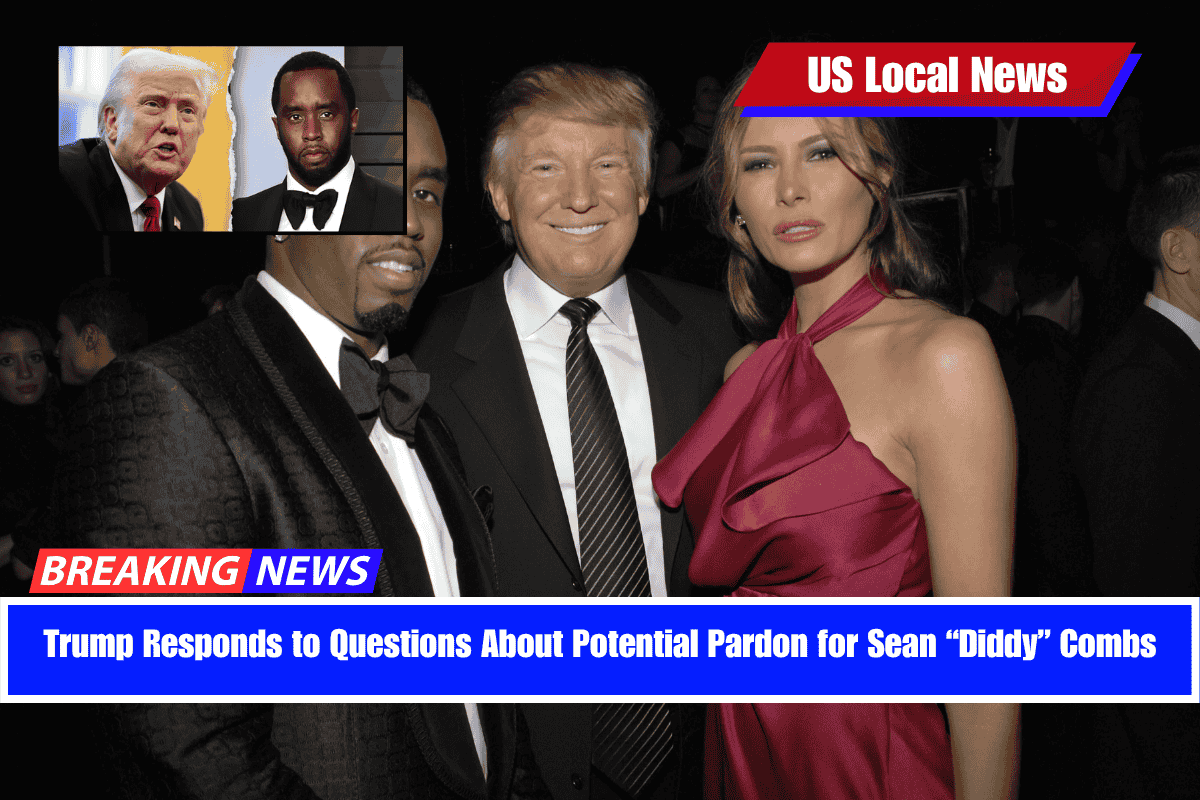 Trump Responds to Questions About Potential Pardon for Sean “Diddy” Combs