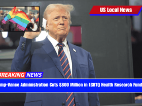 Trump-Vance Administration Cuts $800 Million in LGBTQ Health Research Funding