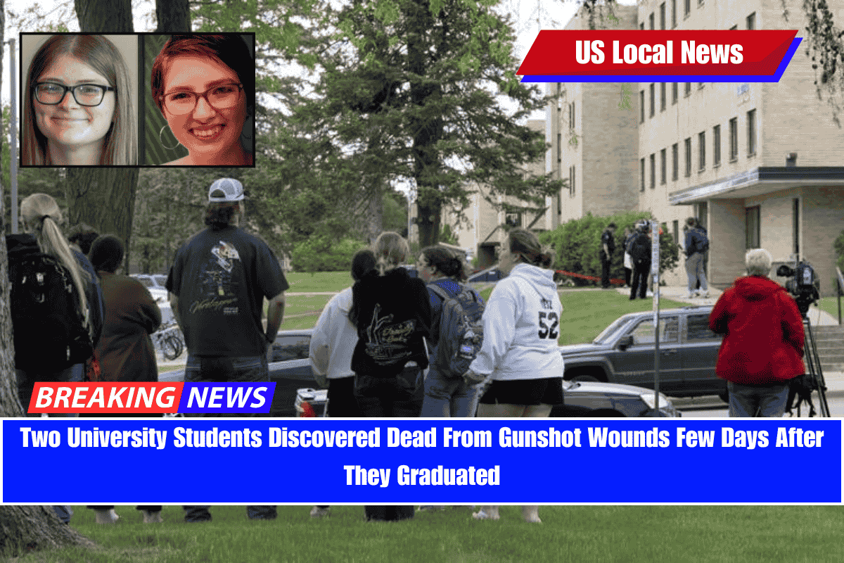 Two University Students Discovered Dead From Gunshot Wounds Few Days After They Graduated