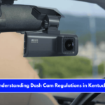 Understanding Dash Cam Regulations in Kentucky
