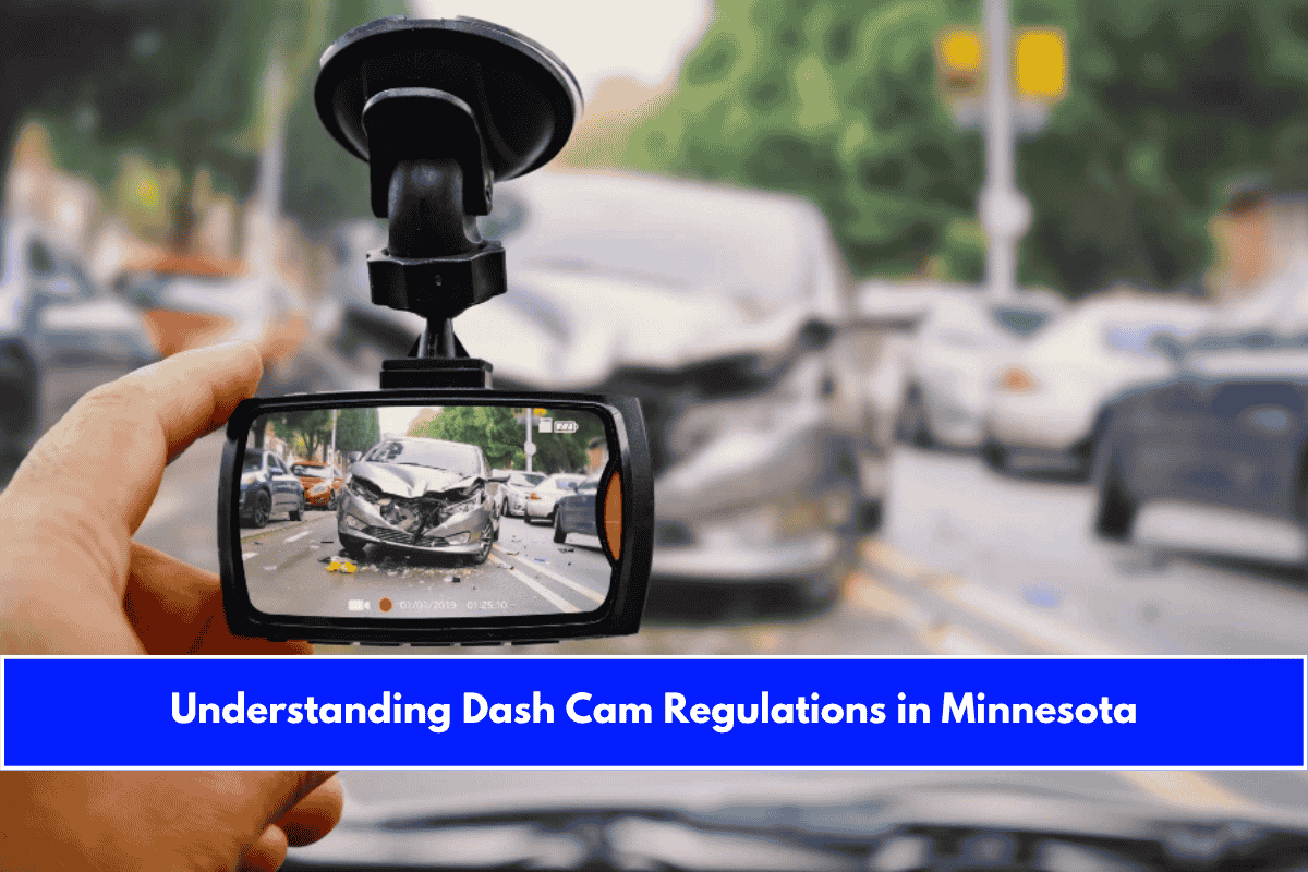Understanding Dash Cam Regulations in Minnesota