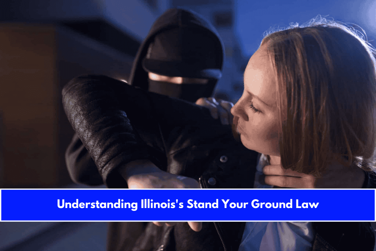 Understanding Illinois's Stand Your Ground Law