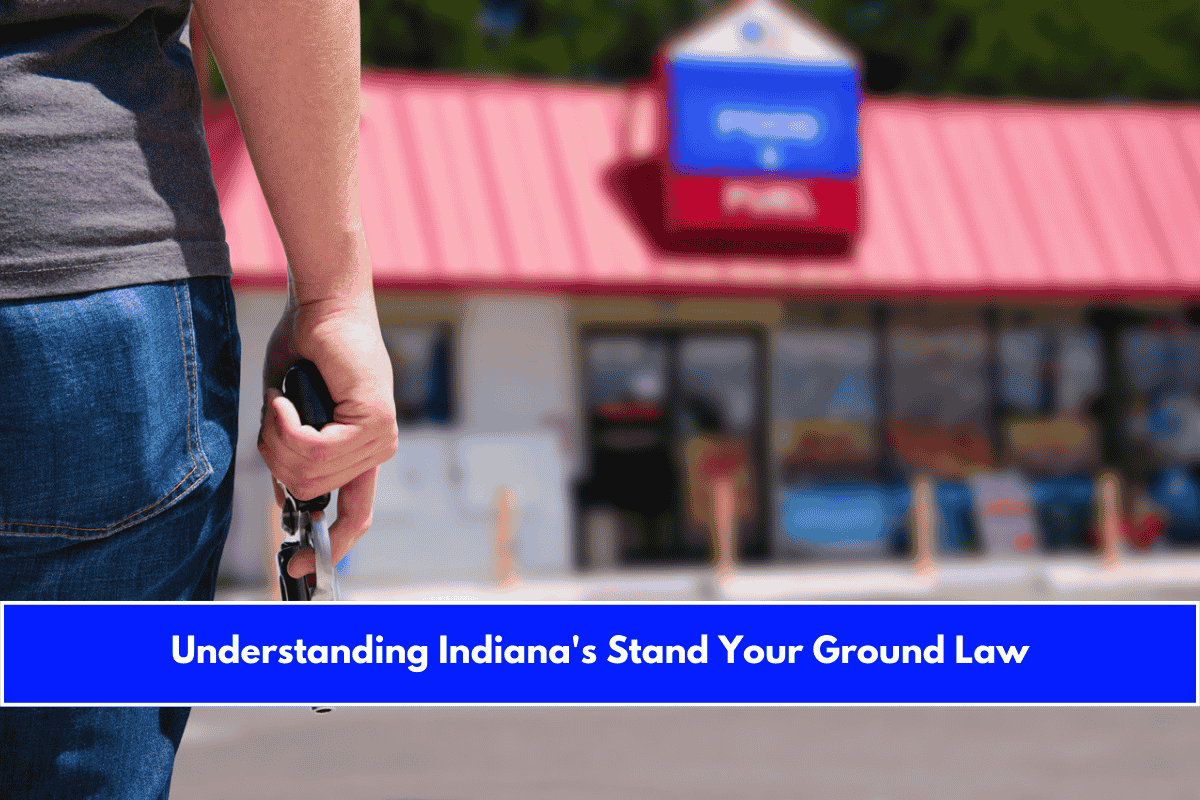Understanding Indiana's Stand Your Ground Law