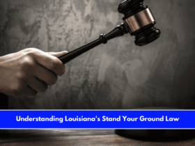 Understanding Louisiana's Stand Your Ground Law