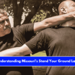 Understanding Missouri's Stand Your Ground Law