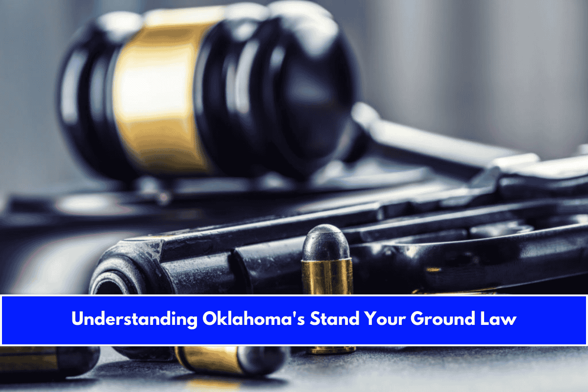 Understanding Oklahoma's Stand Your Ground Law