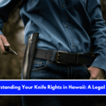 Understanding Your Knife Rights in Hawaii A Legal Guide