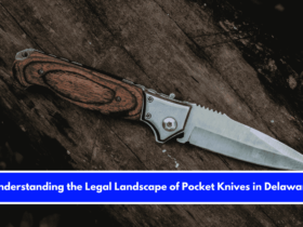 Understanding the Legal Landscape of Pocket Knives in Delaware