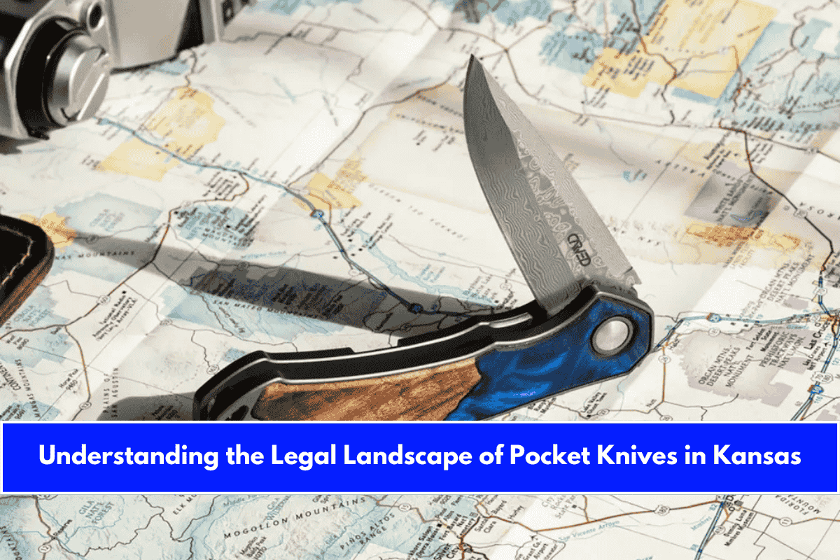 Understanding the Legal Landscape of Pocket Knives in Kansas
