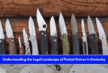 Understanding the Legal Landscape of Pocket Knives in Kentucky