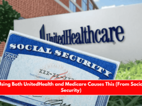 Using Both UnitedHealth and Medicare Causes This (From Social Security)