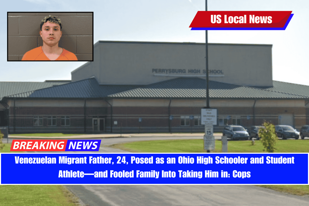 Venezuelan Migrant Father, 24, Posed as an Ohio High Schooler and Student Athlete—and Fooled Family Into Taking Him in Cops