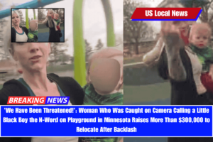 'We Have Been Threatened!' Woman Who Was Caught on Camera Calling a Little Black Boy the N-Word on Playground in Minnesota Raises More Than $300,000 to Relocate After Backlash