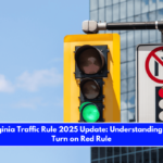 West Virginia Traffic Rule 2025 Update Understanding the Right Turn on Red Rule
