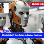 Wichita Falls QT Uses Robots to Replace Employees