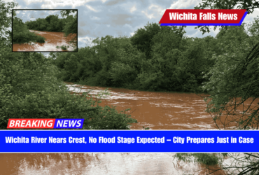 Wichita River Nears Crest, No Flood Stage Expected – City Prepares Just in Case