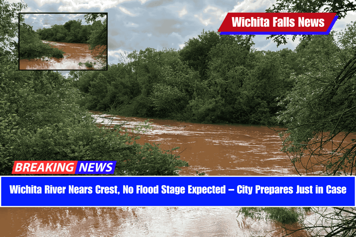 Wichita River Nears Crest, No Flood Stage Expected – City Prepares Just in Case