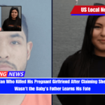 Wisconsin Man Who Killed His Pregnant Girlfriend After Claiming She Told Him He Wasn't the Baby's Father Learns His Fate