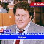 ‘Cheers’ Actor George Wendt Dies at 76 A Tribute to the Man Behind Norm Peterson