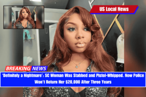 ‘Definitely a Nightmare’ SC Woman Was Stabbed and Pistol-Whipped. Now Police Won't Return Her $20,000 After Three Years