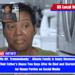 ‘It Pisses Me Off. Tremendously.’ Atlanta Family is Angry Because Squatters Moved Into Their Father's House Two Days After He Died and Started Posting Ads for House Parties on Social Media