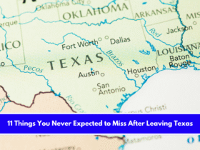11 Things You Never Expected to Miss After Leaving Texas