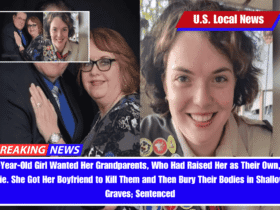 17-Year-Old Girl Wanted Her Grandparents, Who Had Raised Her as Their Own, to Die. She Got Her Boyfriend to Kill Them and Then Bury Their Bodies in Shallow Graves; Sentenced