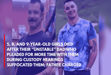 5, 8, and 9-Year-Old Girls Died After Their “Unstable” Dad Who Pleaded for More Time With Them During Custody Hearings Suffocated Them; Father Charged