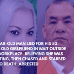 53-Year-Old Man Lied for His 50-Year-Old Girlfriend in Wait Outside Her Workplace, Believing She Was Cheating, Then Chased and Stabbed Her to Death; Arrested