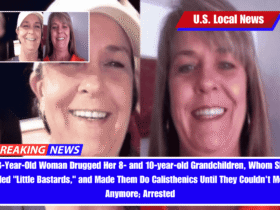 53-Year-Old Woman Drugged Her 8- and 10-year-old Grandchildren, Whom She Called Little Bastards, and Made Them Do Calisthenics Until They Couldn't Move Anymore; Arrested