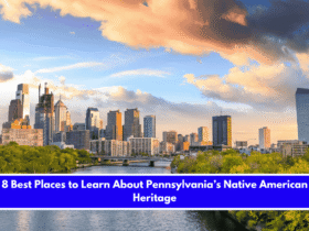 8 Best Places to Learn About Pennsylvania’s Native American Heritage