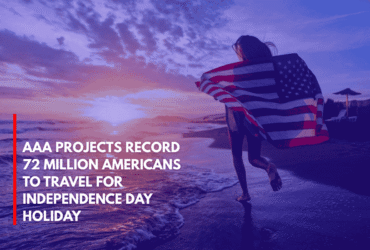 AAA Projects Record 72 Million Americans to Travel for Independence Day Holiday