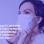 Air Quality Advisory Issued for Cincinnati and Surrounding Areas Through Monday Night