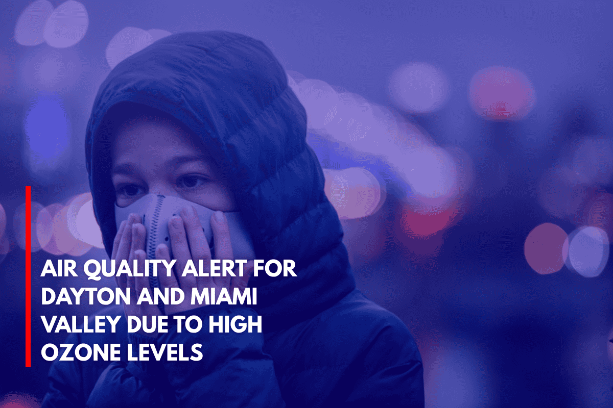 Air Quality Alert for Dayton and Miami Valley Due to High Ozone Levels