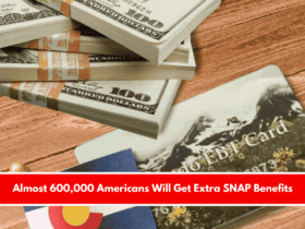 Almost 600,000 Americans Will Get Extra SNAP Benefits