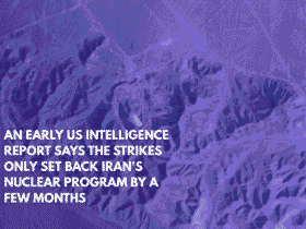 An Early US Intelligence Report Says the Strikes Only Set Back Iran's Nuclear Program by a Few Months
