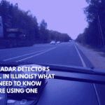 Are Radar Detectors Legal in Illinois What You Need to Know Before Using One